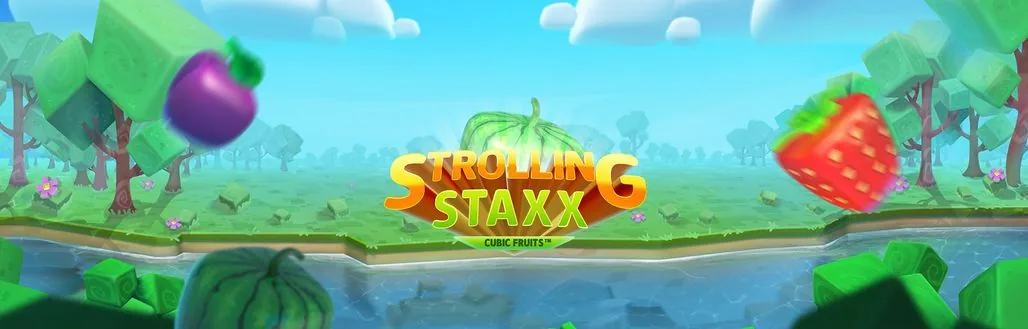 Strolling Staxx: Cubic Fruits™ slot game preview