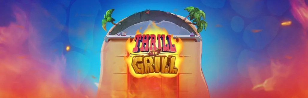 Thrill to Grill slot game preview