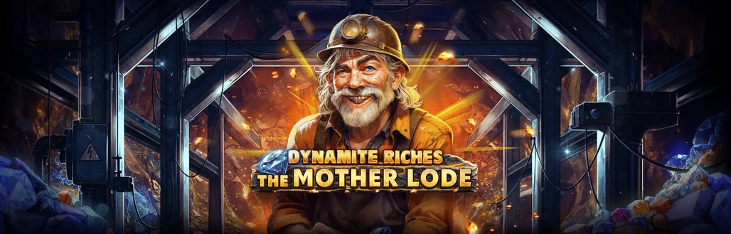Dynamite Riches The Mother Lode slot demo preview