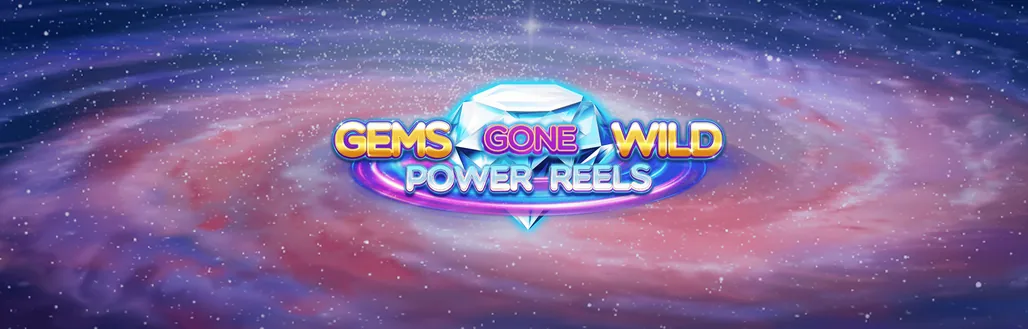 Gems Gone Wild Power Reels slot preview