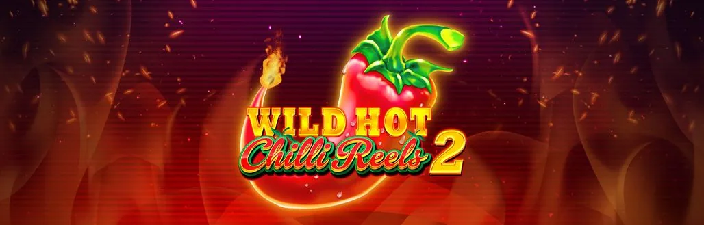 Wild Hot Chilli Reels 2 slot demo preview